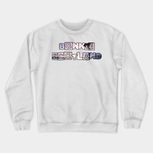 Bonnie Scotland Crewneck Sweatshirt